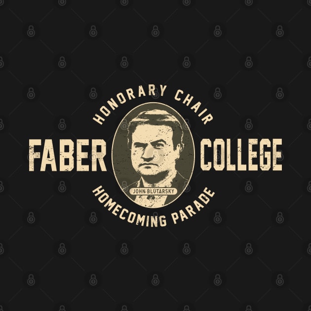 Faber College Homecoming Parade by Buck Tee by Buck Tee