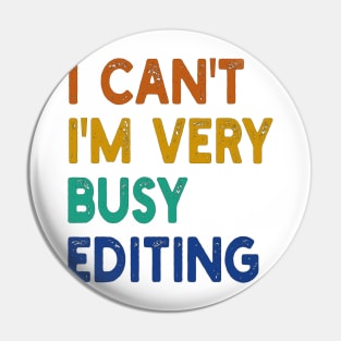 i can't i'm very busy editing Pin