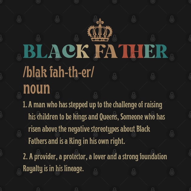 Father's Day Black Father Noun Definition African American by JustBeSatisfied