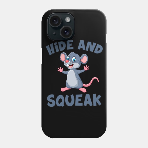 Hide Squeak Mouse Mice Funny Cute Phone Case by Mellowdellow