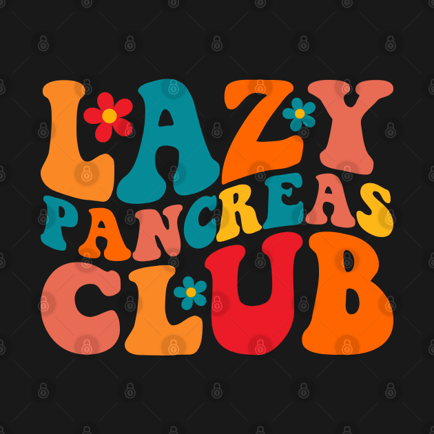 Lazy Pancreas Club Type 1 Diabetes Awareness by Atelier Djeka