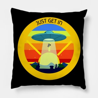 Get In Loser Alien Abduction Pillow