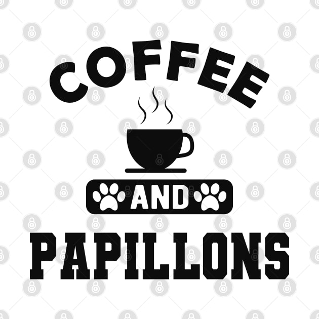 Papillon Dog - Coffee and papillons by KC Happy Shop