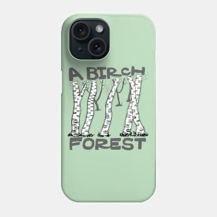 a birch forest Phone Case