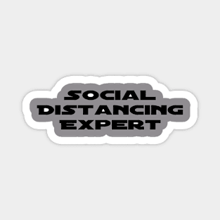 Social Distancing Expert Magnet