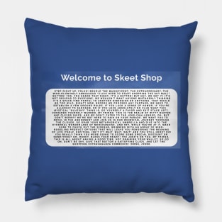 Welcome to Skeet Shop Pillow