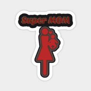 SUPER MOM DESIGN Magnet