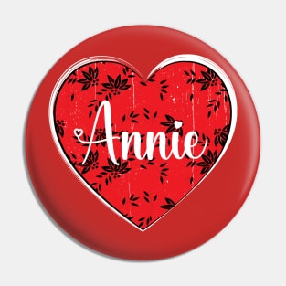 I Love Annie First Name I Heart Annie Pin