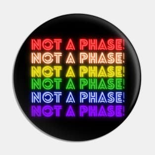 Not A Phase! Pin