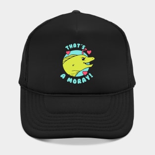 That's A Moray Hat