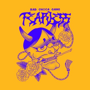 Fearless Bad Chica Gang T-Shirt