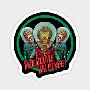 We Come In Peace! Magnet