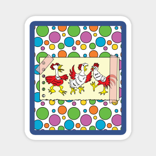 Crazy Chickens Funny Chicken Magnet