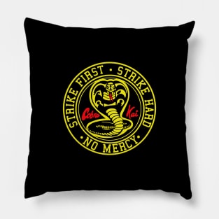 Strike First Strike Hard No Mercy Pillow