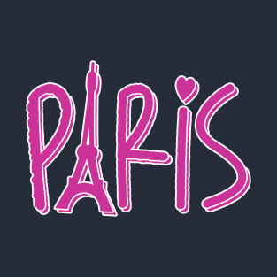 Paris - the word in pink T-Shirt