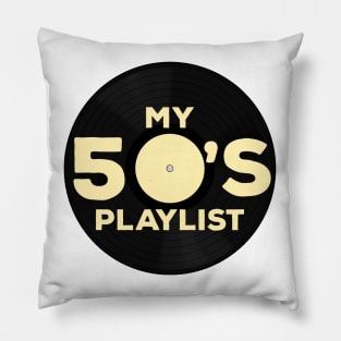 My 50's Playlist Pillow