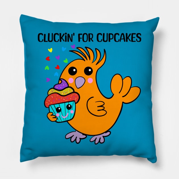 Chicken: Cluckin' For Cupcakes Pillow by DaysMoon