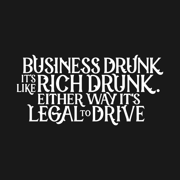 Business Drunk by polliadesign