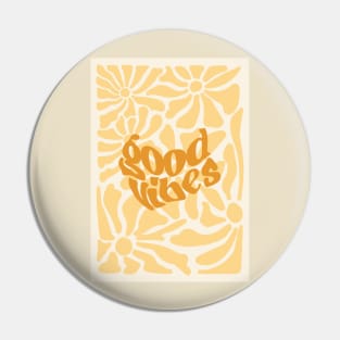 Good Vibes Pin