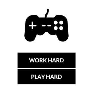 Work hard Play Hard Gaming T-Shirt