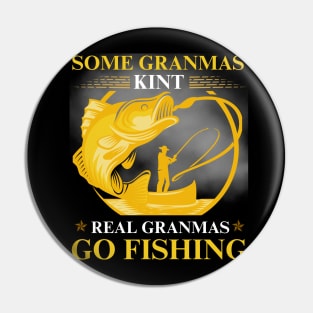 GRANDMAS GO FISHING Pin