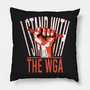 I Stand With The WGA Pillow