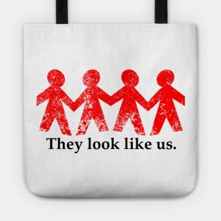 They Look Like Us Tote