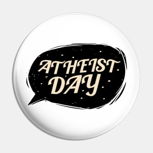 April 1st - Atheist Day Pin