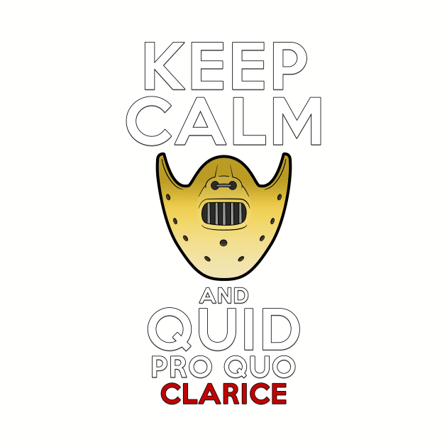 KEEP CALM and Quid pro Quo by Monster Doodle