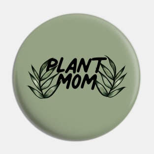 Plant Mom Pin