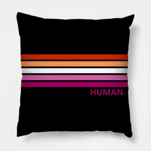 Lesbian Human pride Pillow