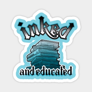 inked and educated aqua blue books Magnet