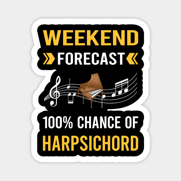 Weekend Forecast Harpsichord Harpsichordist Magnet by Good Day