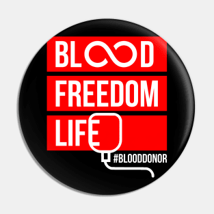 Blood donor "Blood. Freedom. Life" Pin