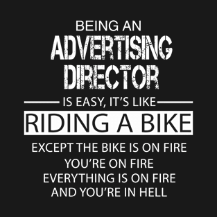 Advertising Director T-Shirt