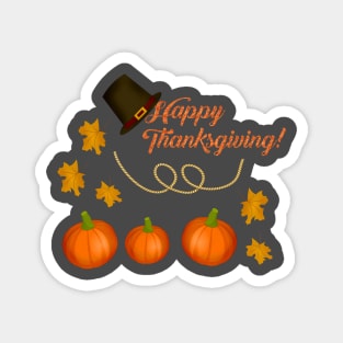 Happy Thanksgiving T shirt,Thanksgiving Day Gift,Thanksgiving Tees,Happy Thanksgiving Day Gift Magnet