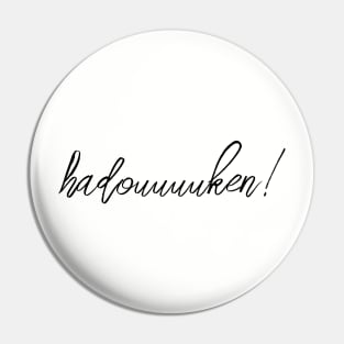 Hadouken! Pin