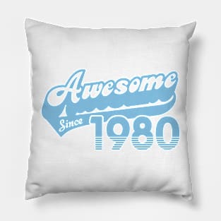 awesome since 1980 Pillow