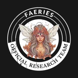 Official Research Team of Faeries T-Shirt