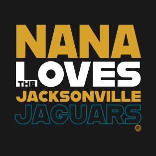 Nana loves the Jacksonville Jaguars T-Shirt