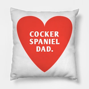 Cocker Spaniel Dad Pillow