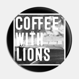 Coffeewithlions burn Pin