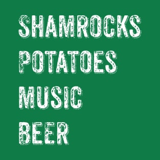 Shamrocks Potatoes Music Beer T-Shirt