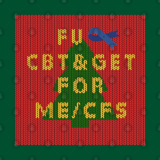 NO CBT & GET for ME/CFS - Christmas Edition by uncutcreations