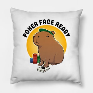 Poker face ready Capybara Pillow