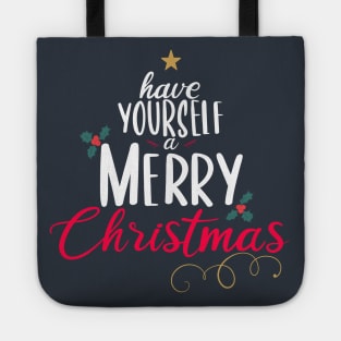 Have Yourself A Merry Christmas Tree Tote