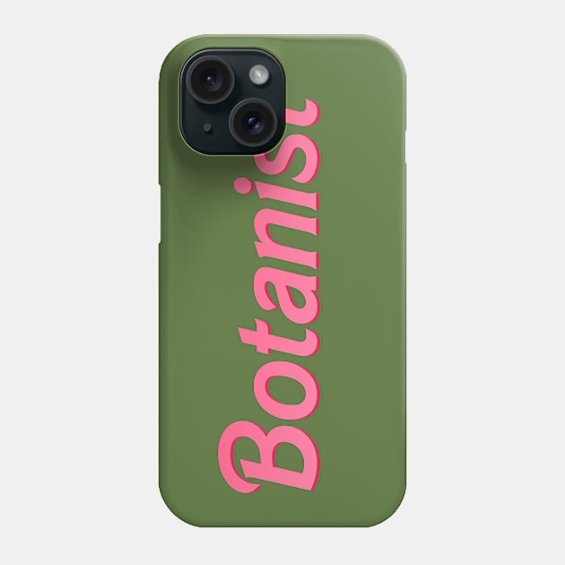 Botanist Phone Case by biologistbabe