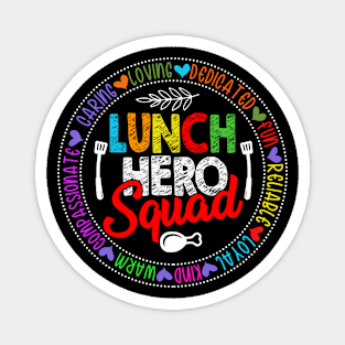 Lunch Hero Squad Funny Lunch Lady School Cafeteria Worker Magnet