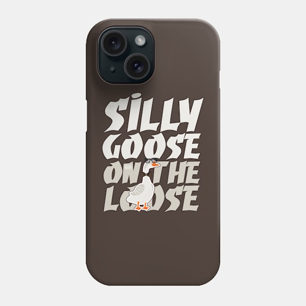 Funny Silly Goose on the Loose Foolish Duck Humor Joke Meme Phone Case by porcodiseno