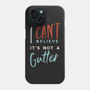 Funny Bowling Gutter Saying Phone Case